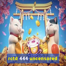 rctd 444 uncensored